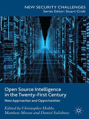 cover image of Open Source Intelligence in the Twenty-First Century
